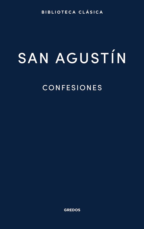 OBRAS COMPLETAS DE SAN AGUSTIN. II: LAS CONFESIONES