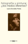 FOTOGRAFIA Y PINTURA: �DOS MEDIOS DIFERENTES?
