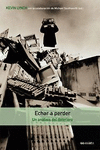 ECHAR A PERDER-UN ANALISIS DEL DETERIORO