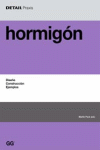 HORMIGON, DISE�O, CONSTRUCCION, EJEMPLOS
