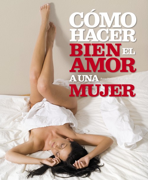 COMO HACER BIEN EL AMOR A UNA MUJER