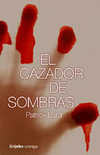 CAZADOR DE SOMBRAS-GRIJALBO