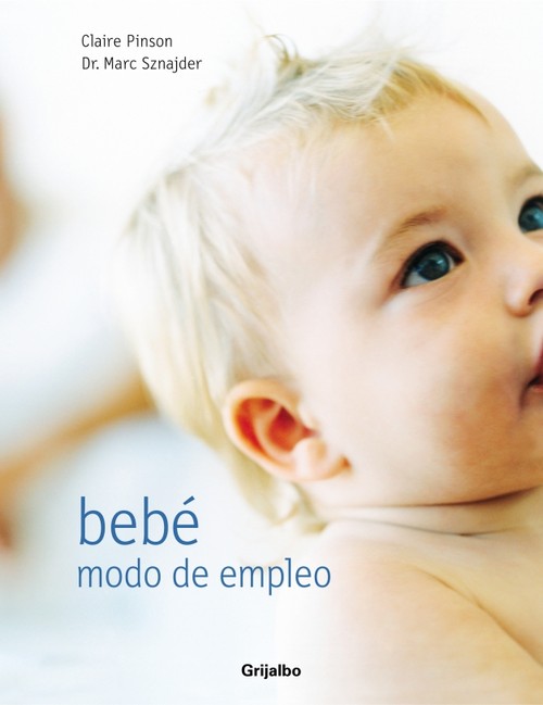 BEBE MODO DE EMPLEO-GRIJALBO