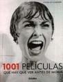 1001 PELICULAS QUE HAY QUE VER ANTES DE MORIR