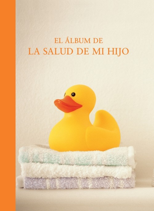 ALBUM DE LA SALUD DE MI HIJO,EL
