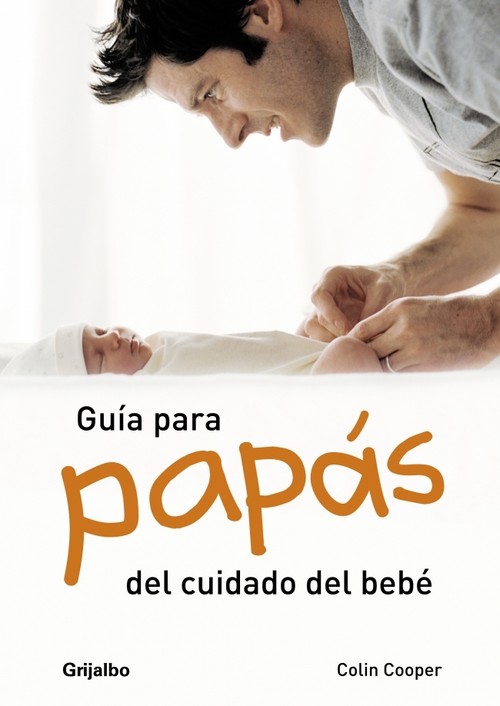 GUIA PARA PAPAS CUIDADO DEL BEBE