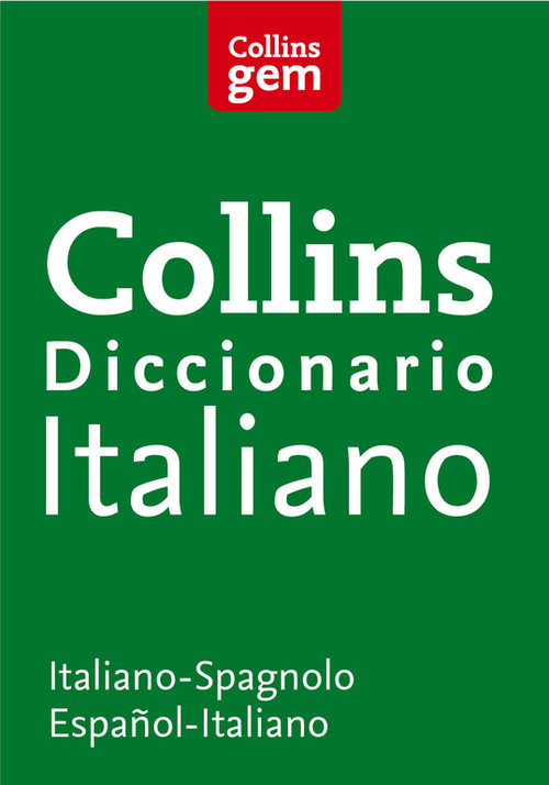 DICC.COLLINS GEM ITALIANO ESPA�OL 2009