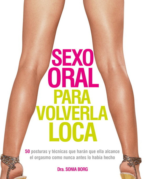 SEXO ORAL PARA VOLVERLE LOCO