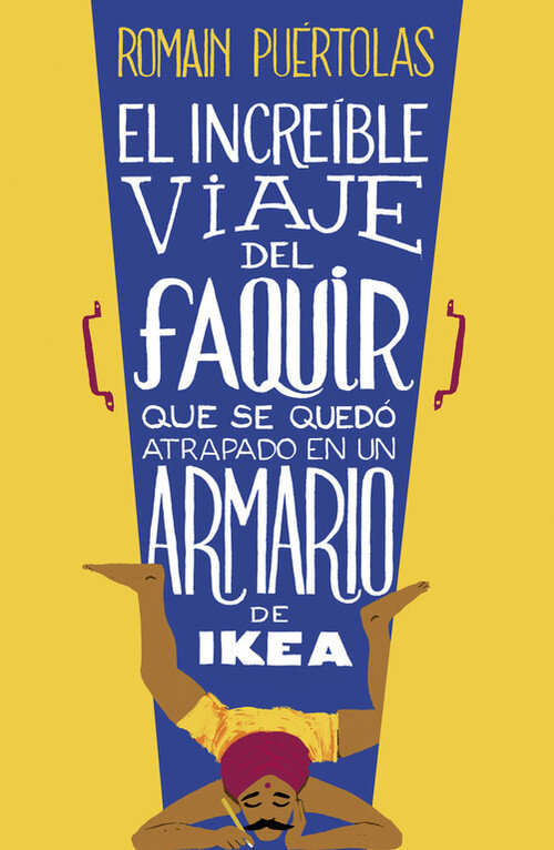 INCREIBLE VIAJE DEL FAQUIR QUE SE QUEDO ATRAPADO ARM.IKEA