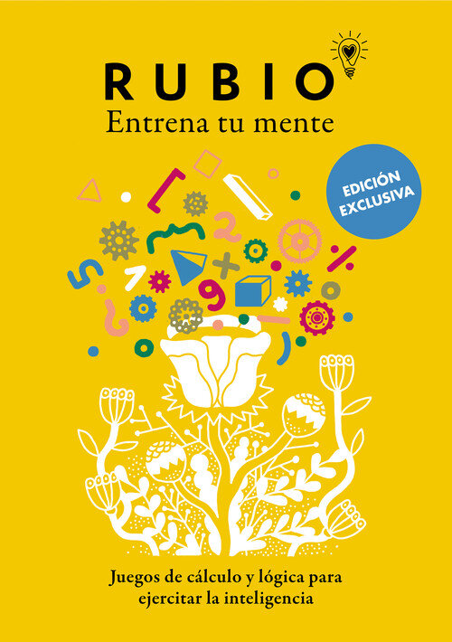 ENTRENA TU MENTE. JUEGOS DE CALCULO Y LOGICA