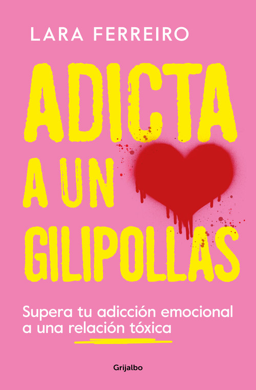 ADICTA A UN GILIPOLLAS (CAMPAA EDICION LIMITADA)