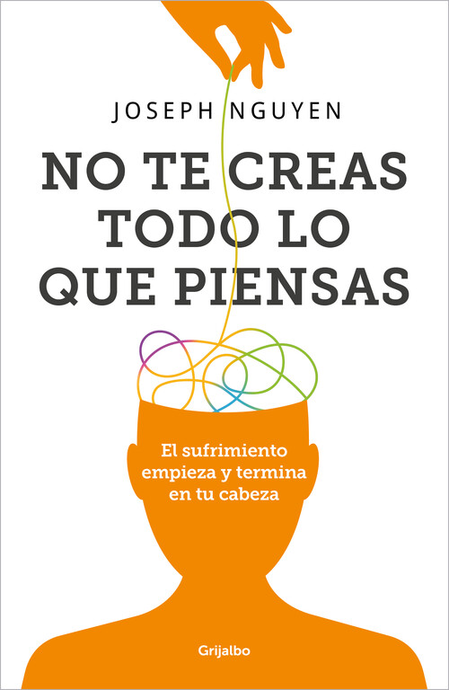 NO TE CREAS TODO LO QUE PIENSAS