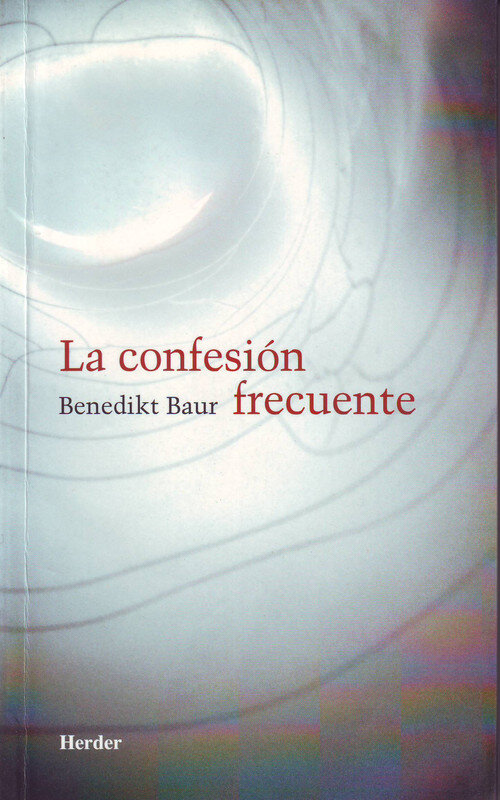 CONFESION FRECUENTE, LA