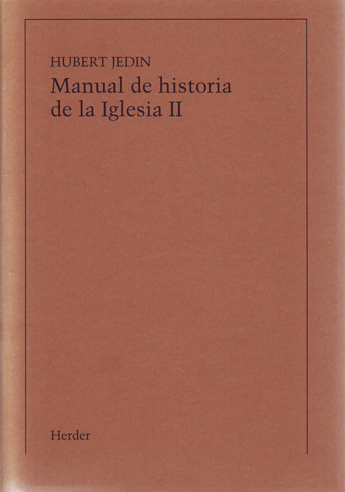 MANUAL DE HISTORIA DE LA IGLESIA TOMO II