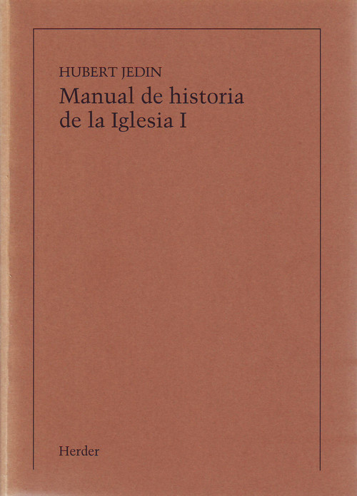 MANUAL DE HISTORIA DE LA IGLESIA TOMO I