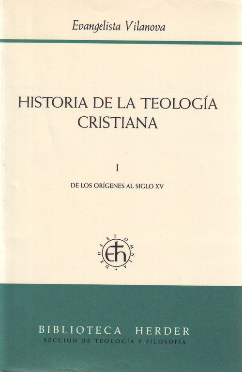 HISTORIA DE LA TEOLOGIA CRISTIANA T.1