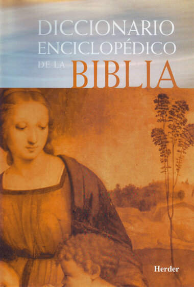 DICCIONARIO ENCICLOPEDICO DE LA BIBLIA