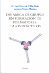 DINAMICA DE GRUPOS EN FORMACION FORMADORES: CASOS PRACTICOS