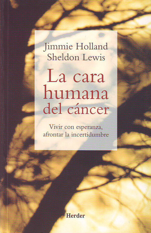 CARA HUMANA DEL CANCER, LA