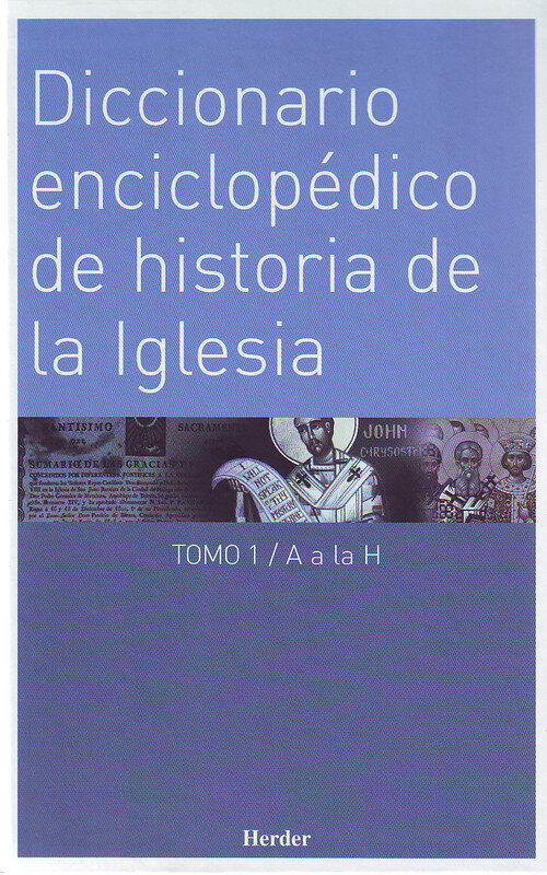 DICCIONARIO ENCICLOPEDICO DE LA HISTORIA DE LA IGLESIA, 2 TO