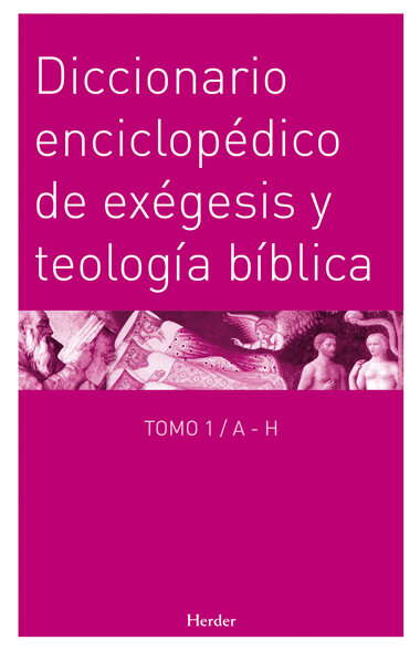 DICCIONARIO ENCICLOPEDICO DE EXEGESIS Y TEOLOGIA BIBLICA (2