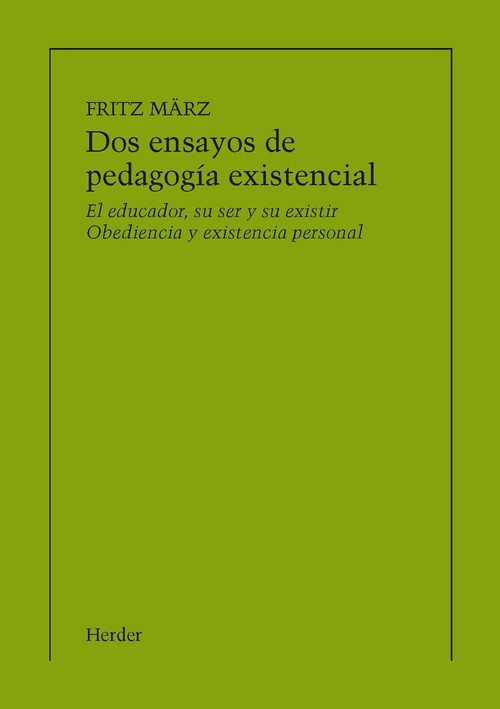 DOS ENSAYOS DE PEDAGOGIA EXISTENCIAL