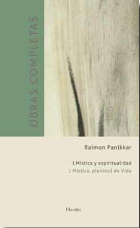 MISTICA, PLENITUD DE VIDA (O.C. VOL. I.1)