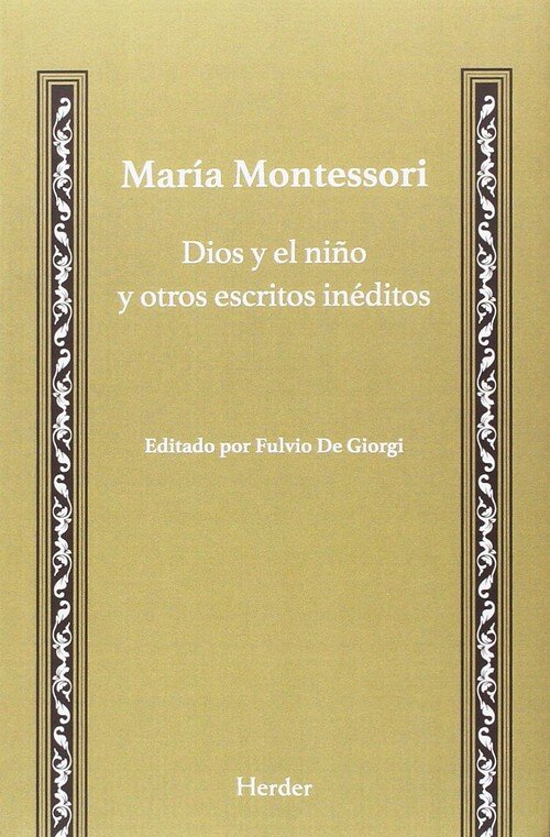 DIOS Y EL NI�O Y OTROS ESCRITOS INEDITOS