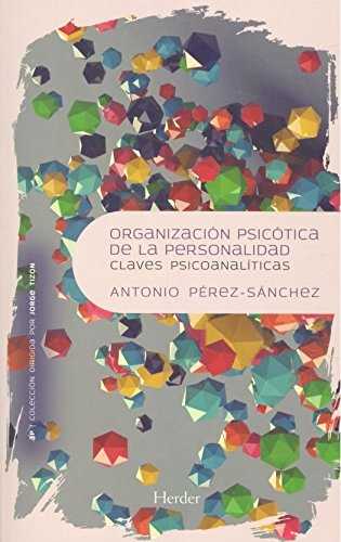 ORGANIZACION PSICOTICA DE LA PERSONALIDAD