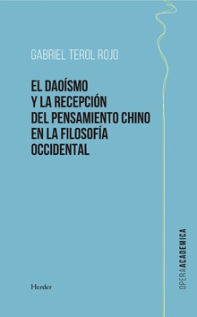 DAOISMO Y LA RECEPCION DEL PENSAMIENTO CHINO EN LA FILOSOFIA