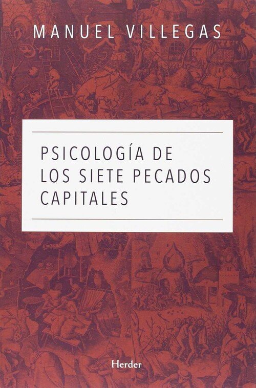 PSICOLOGIA DE LOS SIETE PECADOS CAPITALES