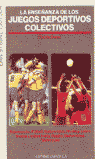 ENSE�ANZA DE LOS JUEGOS DEPORTIVOS COLECTIVOS