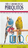 CRIA Y CUIDADOS DE LOS PERIQUITOS