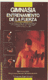 GIMNASIA ENTRENAMIENTO DE LA FUERZA