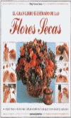 GRAN LIBRO ILUSTRADO DE LAS FLORES SECAS