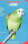 CONOCE Y CUIDA TU LORO