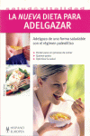 NUEVA DIETA PARA ADELGAZAR, LA