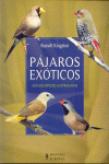PAJAROS EXOTICOS ANIMALES