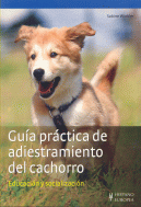 GUIA PRACTICA DE ADIESTRAMIENTO DEL CACHORRO