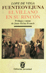 FUENTEOVEJUNA/VILLANO EN SU RINCON