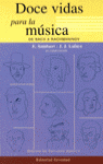 12 VIDAS PARA LA MUSICA