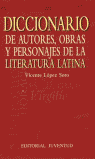 DICCIONARIO AUTORES OBRAS Y PERSONAJES LITERATURA LATINA