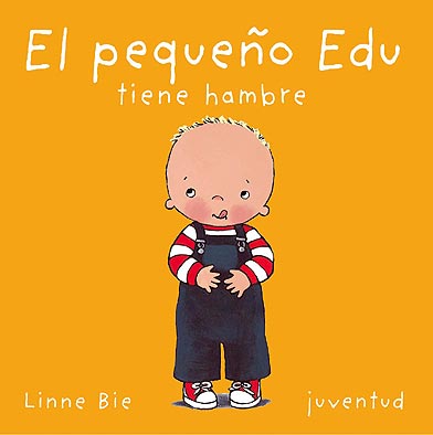 PEQUE�O EDU TIENE HAMBRE,EL