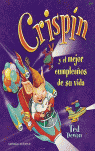CRISPIN Y EL MEJOR CUMPLEA�OS DE SU VIDA