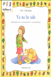 YO NO HE SIDO