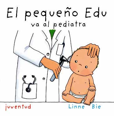 PEQUE�O EDU VA AL PEDIATRA,EL
