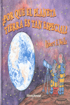 POR QUE EL PLANETA TIERRA ES TAN ESPECIAL