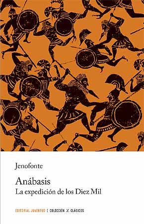 ANABASIS LA EXPEDICION DE LOS DIEZ MIL