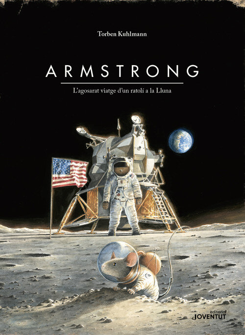 ARMSTRONG, L'AGOSARAT VIATGE D'UN RATOLI - EDICIO ESPECIAL