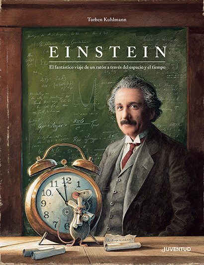 EINSTEIN EL FANTASTICO VIAJE DE UN RATON A TRAVES DEL ESPACI